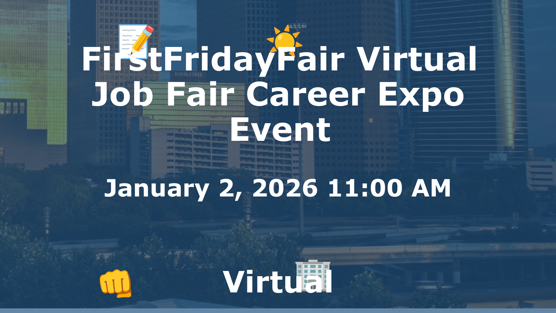 FirstFridayFair Virtual Job Fair Career Expo Event event image